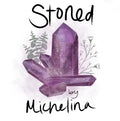 Stoned by Michelina